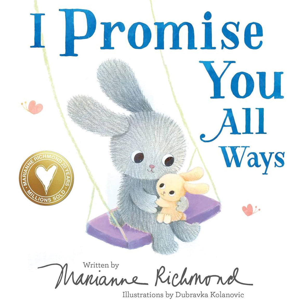 I Promise You All Ways