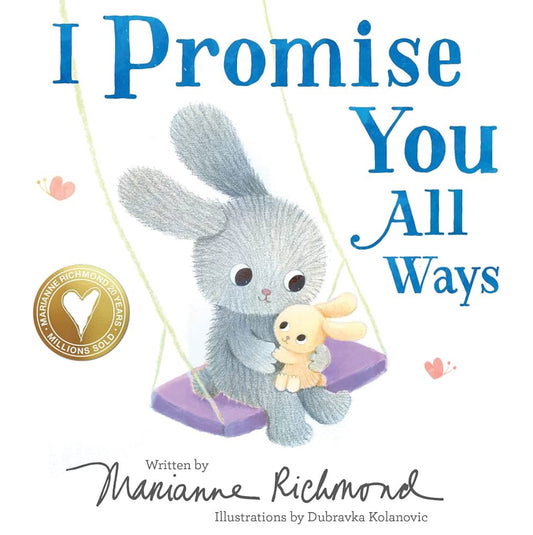 I Promise You All Ways