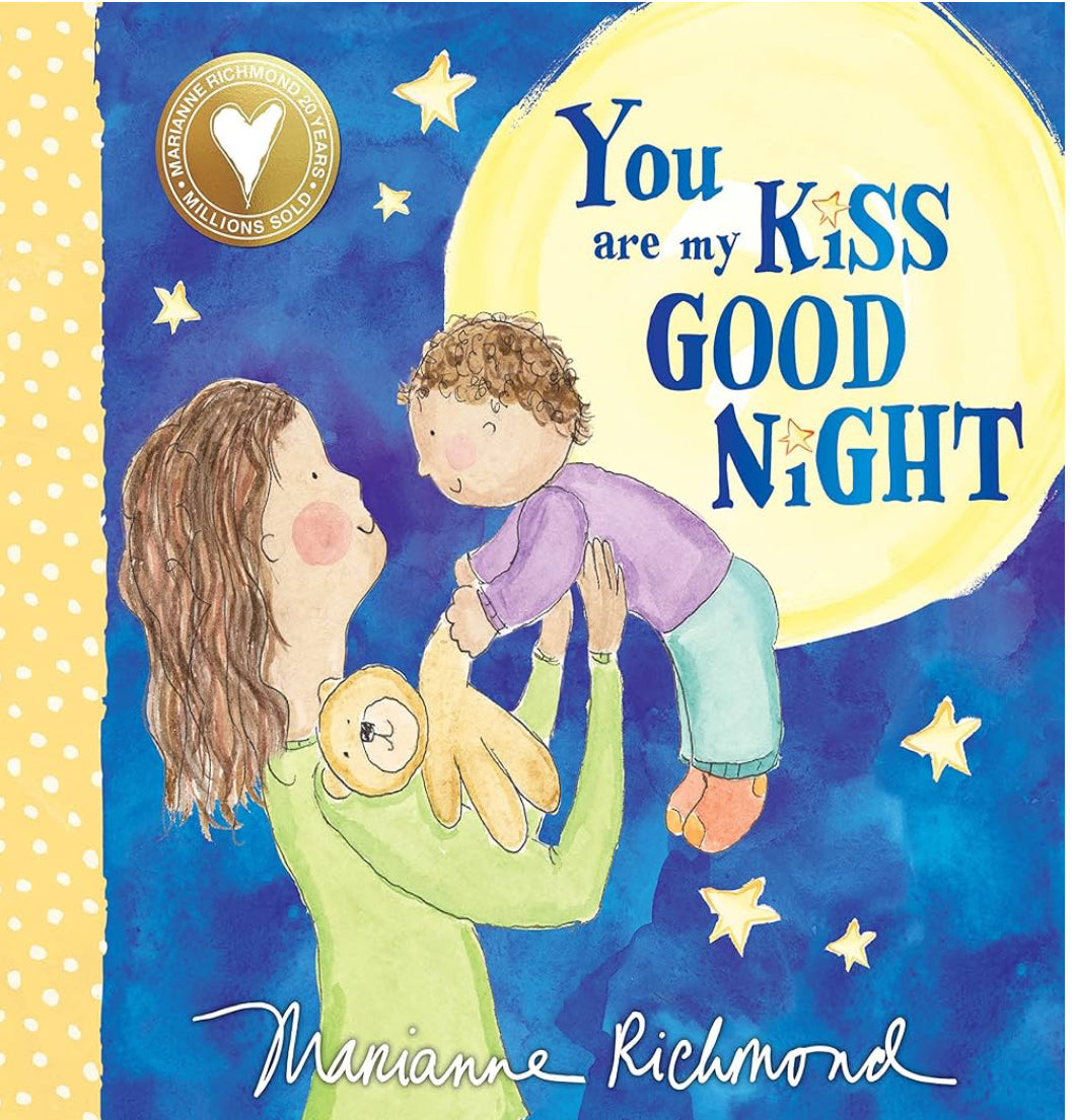 You Are My Good Night Kiss