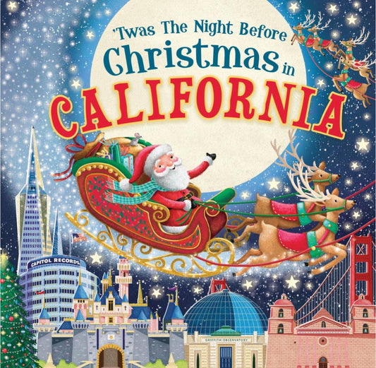 ‘Twas the Night Before Christmas In California